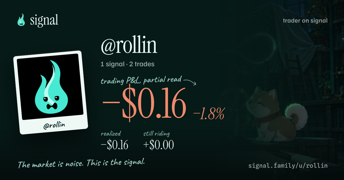 @rollin · Signal